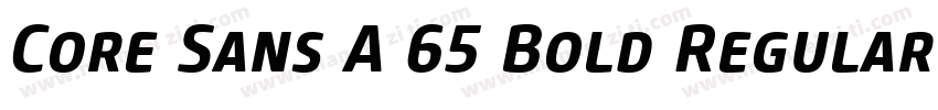 Core Sans A 65 Bold Regular字体转换